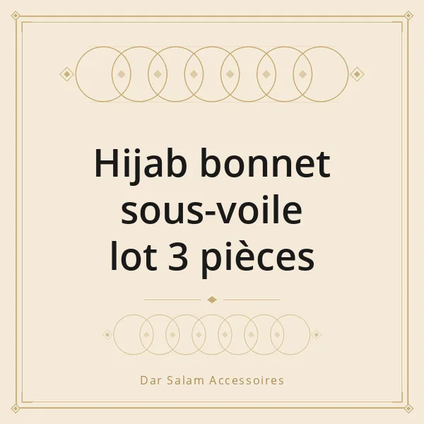 Hijab bonnet sous-voile lot 3 pièces