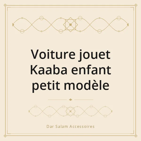 Voiture jouet Kaaba enfant petit modèle