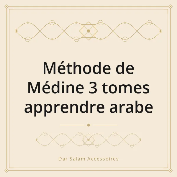 Méthode de Médine 3 tomes apprendre arabe