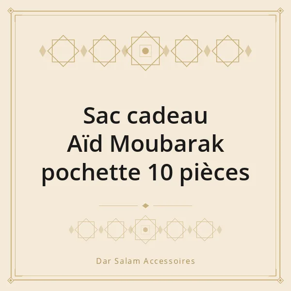 Sac cadeau Aïd Moubarak pochette 10 pièces