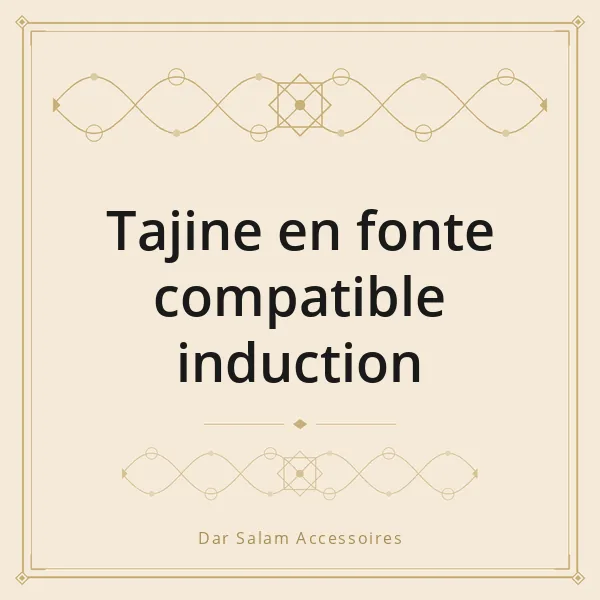 Tajine en fonte compatible induction